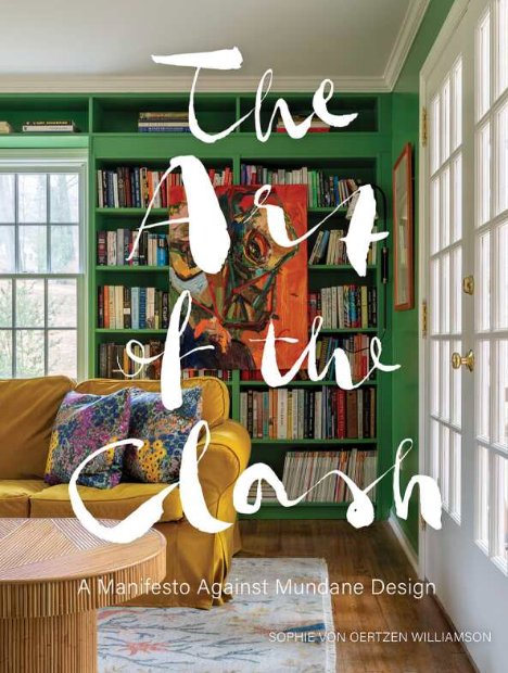 The Art of the Clash — Sophie von Oertzen Williamson